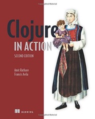 Clojure in Action, 2/e (Paperback)