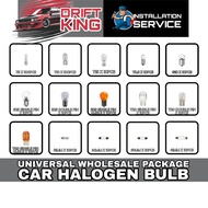 UNIVERSAL CAR HALOGEN BULB / PACKAGE (BOX)- T5 / T10 / G18 / S25 / T8.5 / T15/ T20 / 1141 / 1016 / B