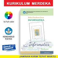 Informatics Teacher's Guide Book for Senior High School Grade X Independent Curriculum Ministry of E