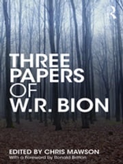 Three Papers of W.R. Bion W.R. Bion