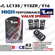 LEO RACING LC135 Y15 Y15ZR Y16ZR FZ150 (HIGH LIFT) VALVE SPRING BIG GAP HIGH RPM CUSTOM OVAL K2 Raci