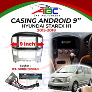 ABC Car 9 Inch Android Player Casing For Hyundai Starex (H1) 2016 2017