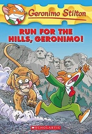 Geronimo Stilton 47: Run for the Hills, Geronimo!