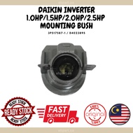 DAIKIN GENUINE PART - DAIKIN INVERTER WALL MOUNTED 1.0HP/1.5HP/2.0HP/2.5HP MOUNTING BUSH FAN BEARING