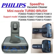 PHILIPS Vacuum Cleaner Mini Nozzle TURBO BRUSH XC7041 FC6901 FC6822 FC6823 FC6813 FC6826 FC6827 FC69