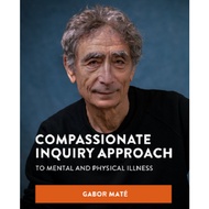 [Video Course] The Compassionate Inquiry Short By Gabor Mate