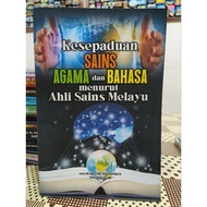 ZBH. Kesepaduan Sains, Agama dan Bahasa menurut Ahli Sains Melayu. Hazwani Che Ab Rahman, Nazri Musl
