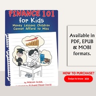 Finance 101 for Kids Money Lessons Children Cannot Afford to Miss (Walter Andal)