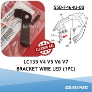 Yamaha LC135 V4 V5 V6 V7 LED Stopper Plate / Tapak Bracket Wire Lampu L.E.D - 55D-F464U-00