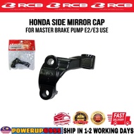 RCB E2 E3 MASTER BRAKE PUMP SIDE MIRROR CAP BRACKET TAPAK KAKI CERMIN KANAN PNP FOR HONDA RS150 RSX 