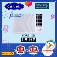 Carrier Aura Inverter Side Discharge Window Type Aircon 1.5HP - WCARJ012EEV
