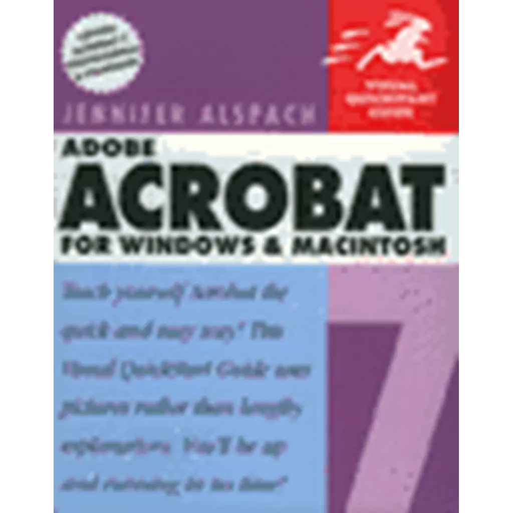 Adobe Acrobat 7 For Windows and Macintosh (Visual QuickStart Guide Series)