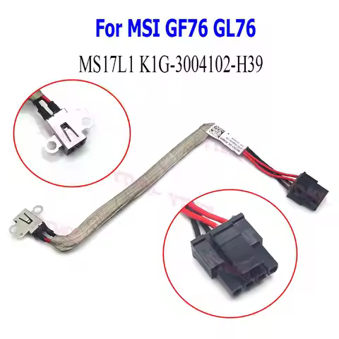 1Pcs New Laptop DC Power Jack Charging Connector Port For MSI GF76 GL76 MS17L1 K1G-3004102-H39