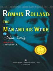 Romain Rolland The Man And His Word 茨威格