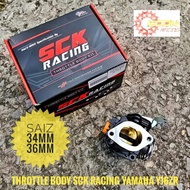Y16ZR SCK THROTTLE BODY TB RACING 34MM 36MM YAMAHA Y16ZR Y16