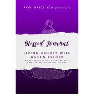 Blessed Journal - Esther: Living Boldly with Queen Esther