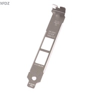 [XFD]  Full Height Profile Bracket For Intel x540-T2 dll 0K7H46 10G Ethernet Baffle [hot sale]