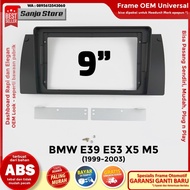 OEM Frame BMW 5 Series E39 E53 X5 M5 Head Unit Android 9 inch All Brands