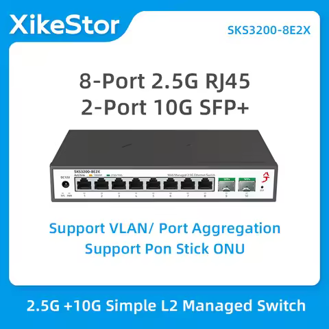 XikeStore 8 Ports 2.5G RJ45 2 Ports 10G SFP+ Simple L2 Managed Switch Support VLAN Port Aggregation