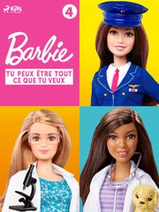 Barbie Tu peux être tout ce que tu veux - Collection 4 Mattel