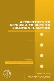 Apprentices to Genius: A tribute to Solomon H. Snyder Joseph T. Coyle