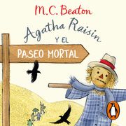 Agatha Raisin y el paseo mortal (Agatha Raisin 4) M.C. Beaton