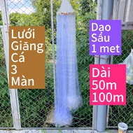 Lưới 3 màn Bắt Cá Cao 1m dài50/100m giăng cá ao hồ sông suối... Fishing Lưới bắt cá