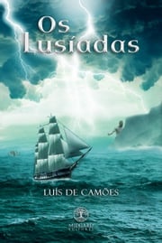 Os Lusíadas Luís de Camões