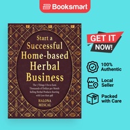 START A SUCCESSFUL HOME- BASED HERBAL BUSINESS: The 7 Things I Do to Earn Thousands of Dollars per M
