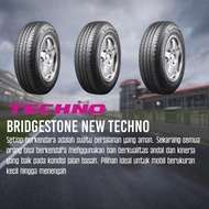 Ban Mobil Bridgestone NEW TECHNO 185/65 R15 *KUPON*
