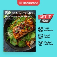 50 30-Minute Meal Recipes For Home - Paperback - English - 9798869197559