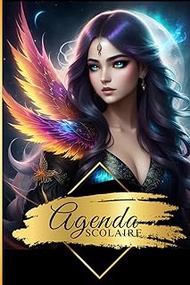 Agenda Scolaire: Collège Ado Fille, Garçon, 6ème, 5ème 4ème, 3ème | Fantasy Fantastique, Phénix, F |