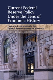 Current Federal Reserve Policy Under the Lens of Economic History Owen F. Humpage
