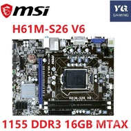 MSI H61M-S26 V6 Desktop Computer Motherboard LGA 1155 DDR3 For Intel H61 H61M Desktop Mainboard  SATA II  Used