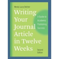 Physical book Writing Your Journal Article in Twelve Weeks