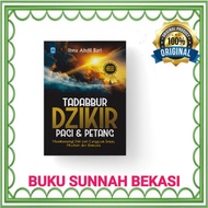 PUSTAKA ARAFAH | Tadabbur Dzikir Pagi & Petang