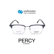 PERCY แว่นสายตาทรงเหลี่ยม F89002-C6 size 52 By ท็อปเจริญ