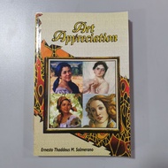 Art Appreciation By: Ernesto Thaddeus M.Solmerano