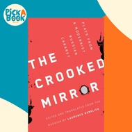 The Crooked Mirror - Plays from a Modernist Russian Cabaret by Laurence Senelick (UK edition, paperb