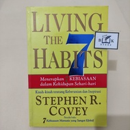 (Original) Living The 7 Habits - Spreading 7 Habits in Everyday Life (Stephen R. Covey)