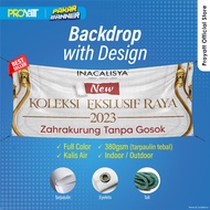 Backdrop / Banner / Bunting Printing ( Siap Design / Pakej Service Design )