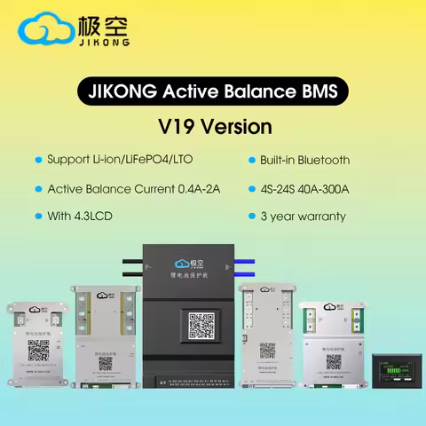 JIKONG BMS V19 With 4.3LCD bms 40A 60A 80A 100A 150A 200A 300A 4S-8S 8S-16S 8S-24S Smart BMS Lifepo4