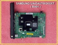 เมนบอร์ด ทีวี SAMSUNG UA43AU7002KXXT พาร์ท VA43US100HVVBE เบอร์จอ  HV430QUB-F7A งานชัวร์ 100%