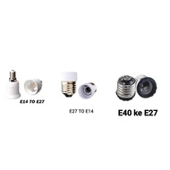 Fitting Adapter / Adapter / Converter / Connection E14 to E27/E27 to E14/E40 to E27