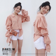 RINASLIM กางเกงขาสั้นทรงเกาหลี สีขาว กางเกงผู้หญิง กางเกงลิซ่า