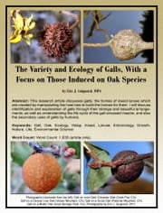 The Variety and Ecology of Galls, With a Focus on Those Induced on Oak Species Eric J. Guignard