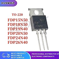 5PCS FDP15N50 FDP18N50 FDP19N40 FDP24N40 FDP20N50 FDP26N40 TO-220 MOSFET Field-Effect Transistor Bra