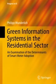 Green Information Systems in the Residential Sector Philipp Wunderlich