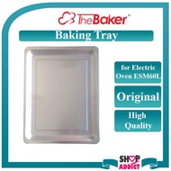 The Baker ESM-60L Spare Oven Tray / Stainless Steel Baking Tray / Wire Rack / Dulang Untuk Oven
