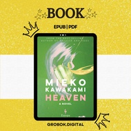 Heaven : A Novel [Mieko Kawakami]